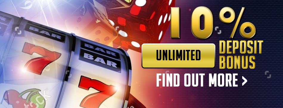10% unlimited deposit bonus